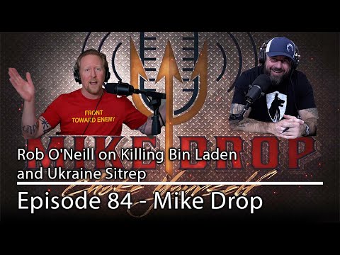 Rob O'Neill on Killing Bin Laden and Ukraine Sitrep | Mike Ritland - Episode 84