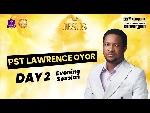 Convention 2025 Day 2 Evening Session Ministering Pastor Lawrence Oyor