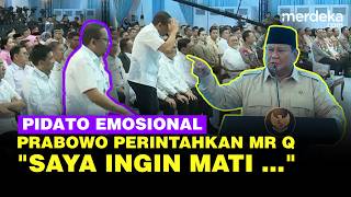 Download lagu [FULL] Pidato Emosional Prabowo Tiba-Tiba Perintahkan Mr Q: Saya Ingin Mati, Masa Mau Menghina mp3