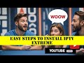 Easy Steps To Install IPTV Extreme
