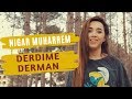 Nigar Muharrem - Derdime Derman (Official Music Video) Nigar Muharrem - Derdime Derman (Official Music Video)
