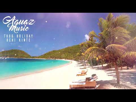 Uchi Kinte - Thug Holiday (Music Video)