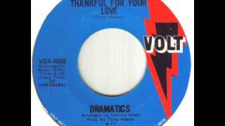 Dramatics - Thankful For Your Love