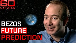 Rare Jeff Bezos interview with his bizarre prediction for the future | 60 Minutes Australia