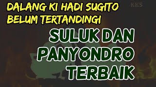 Download lagu Ki Hadi Sugito Suluk lan Panyondro GORO GORO Lucu ... mp3