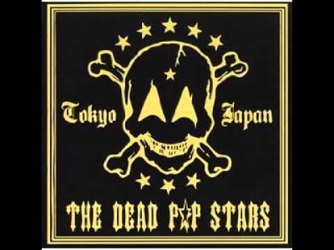 THE DEAD POP STARS - ALIVE-Dedicated to the savior-