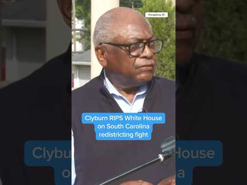 Clyburn RIPS White House on South Carolina redistricting fight