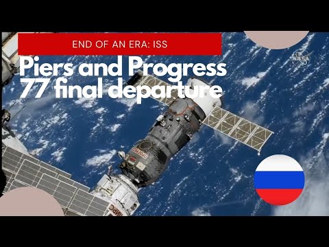 Russian Pirs module and Progress 77 smoothly undocked with ISS