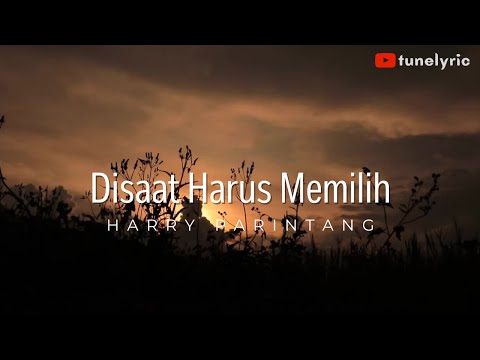 DISAAT HARUS MEMILIH 🎶🎵 PANCE F PONDAAG (LYRIC) | COVER - HARRY PARINTANG
