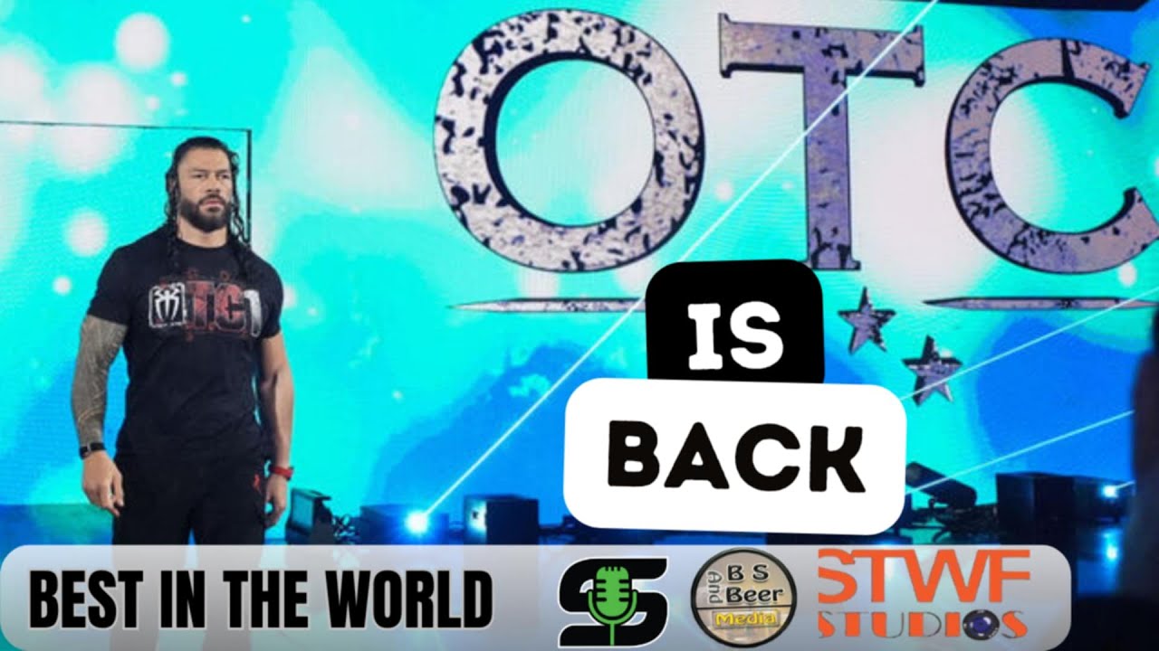 Best In The World Podcast "The OTC IS BACK "