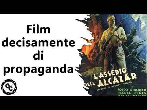 L'ASSEDIO DELL'ALCAZAR (1940) di Augusto Genina presentato da Giovanni Cecini