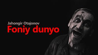 Jahongir Otajonov  Foniy Dunyo Music Video