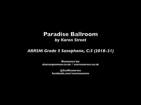 Paradise Ballroom by Karen Street (ABRSM Grade 5 Saxophone)