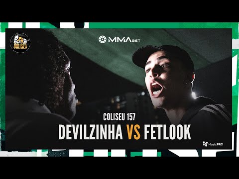 DEVILZINHA X FETLOOK - BATALHA DO COLISEU - EDIÇÃO 157