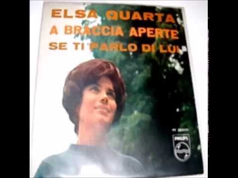 Elsa Quarta - A braccia aperte (1963)