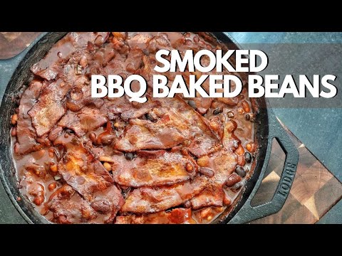 Smoked BBQ Baked Beans From Scratch | Smoked Bake Bean Recipes