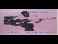LARRY MARSHALL     BE MY GHEST        STUDIO ONE   LP    RARE