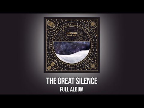 Ohgod - The Great Silence Full Album