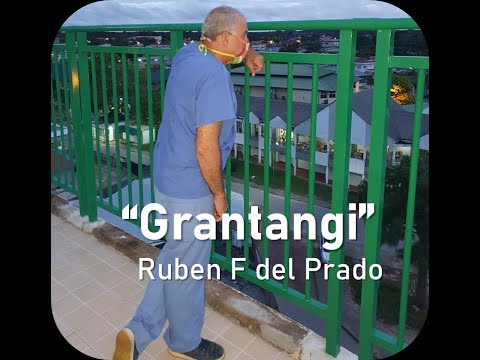 Ruben del Prado sings "Grantangi." An ode to health heroes.
