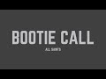 All Saints - Bootie Call (Lyrics)