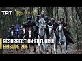 Resurrection Ertugrul Season 4 Episode 295