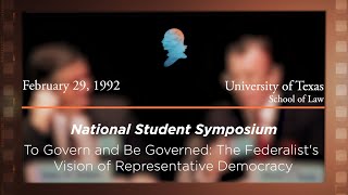 Click to play: Panel II: To Govern and Be Governed: The Federalist's Vision of Representative Democracy [Archive Collection]