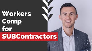 Workers Comp for Subcontractors: What You Need to know