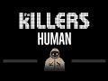 The Killers • Human (CC) 🎤 [Karaoke] [Instrumental Lyrics]