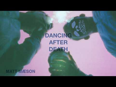 Video thumbnail for Dancing After Death