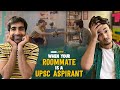 Alright! | When your Roommate is a UPSC Aspirant Ft. Keshav Sadhna & Parikshit Joshi