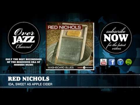 Red Nichols - Ida, Sweet as Apple Cider (1927)