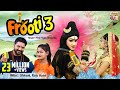 Kawad Song 2022 Frooti 3 Raju Hans Shivani DJ Rimix Kawad Song Shivani Ka Thumka