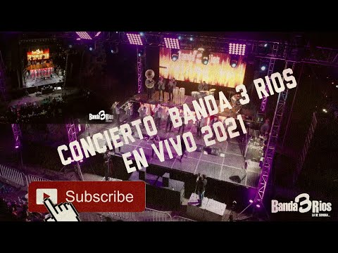 Concierto Banda 3 Rios 2021 en vivo completo