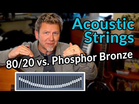 80/20 Bronze or Phosphor Bronze? — Which strings are BEST for YOUR acoustic?