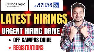 Globallogic , United Airlines Biggest Hiring Drives | Off Campus Job Drives for 2026, 2025 Batch