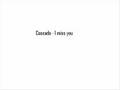 Cascada - I Miss You 