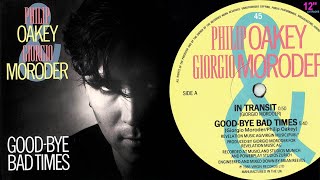 Philip Oakey &amp; Giorgio Moroder 🔥 Good-Bye Bad Times (1985) x3 Tracks Hi-NRG Synth Pop Dance Rock 80s