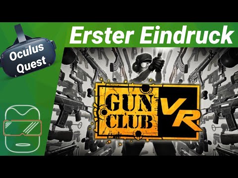 Oculus Quest - Gun Club: Rifle Ranch in VR! / Erster Eindruck / Review (deutsch) Virtual Reality