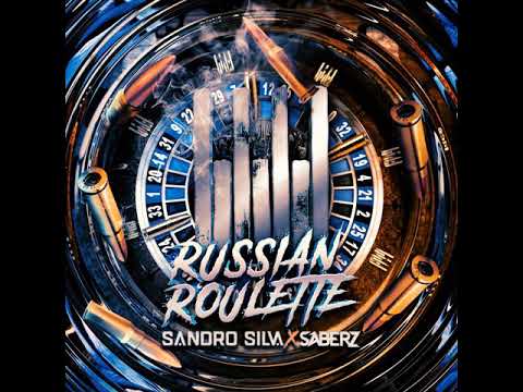 Sandro Silva x SaberZ - Russian Roulette