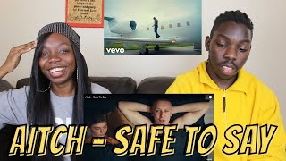 Aitch - Safe To Say - REACTION VIDEO