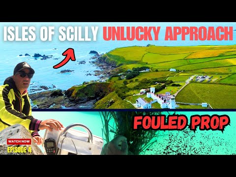 BIG MISTAKE - Unlucky approach Isles of Scilly SOLO