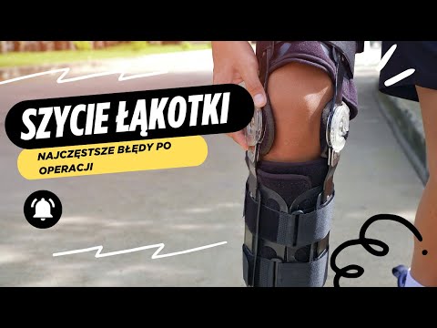 Szycie łąkotki- najczęstsze błędy po operacji.