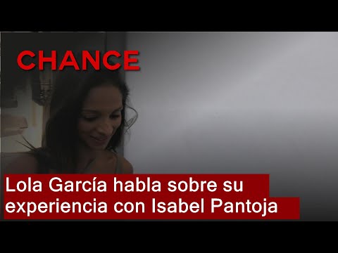 Lola García se pronuncia tras compartir escenario con Isabel Pantoja y desvela cómo está Kiko