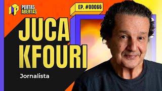 JUCA KFOURI - PORTAS ABERTAS, COM CARLOS TRAMONTINA - #66 #PA