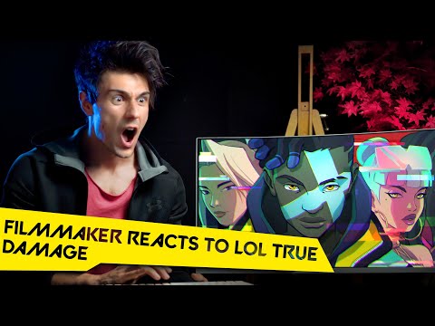 FILMMAKER REACTS TO LEAGUE OF LEGENDS TRUE DAMAGE!