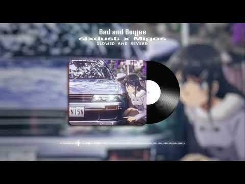 sixdust x Migos - Bad and Boujee | slowed and reverb audio (bass boosted)