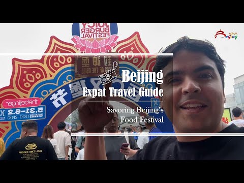 Beijing Expat Travel Guide—Savoring Beijing’s Food Festival