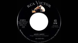 1962 Jim Reeves - Adios Amigo