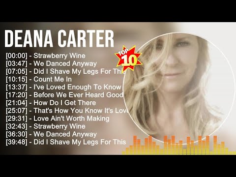 D.e.a.n.a C.a.r.t.e.r Greatest Hits ~ Top Country Music Of All Time