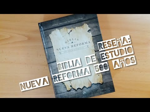 Biblia de estudio NUEVA REFORMA 5OO AÑOS / Guia COMPLETA y como UTILIZARLA / Reforma Protestante